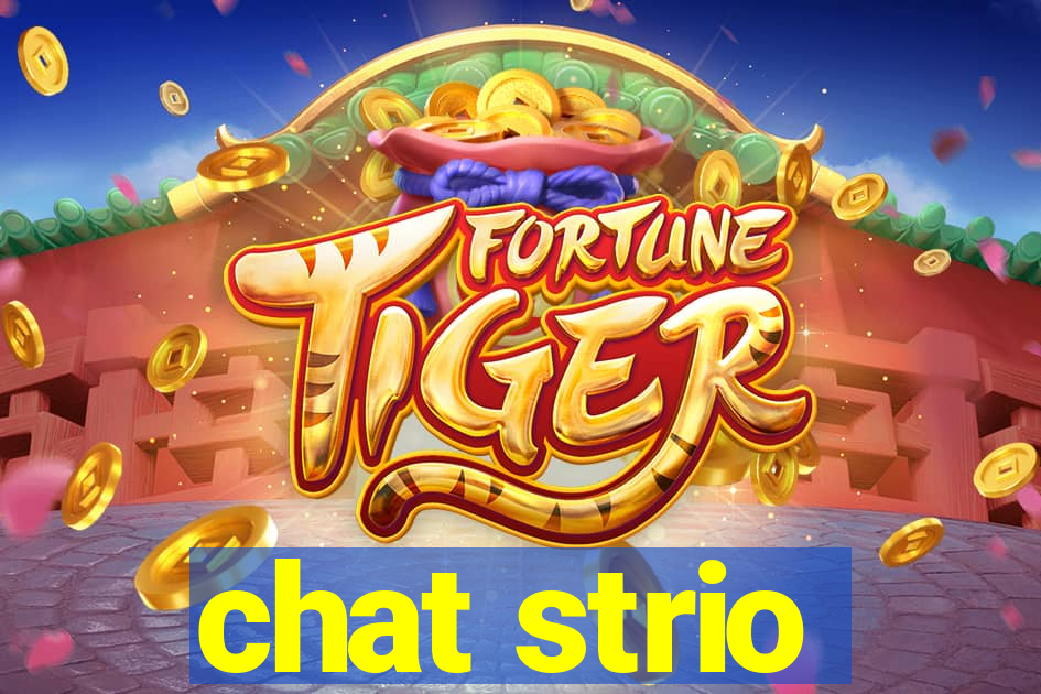 chat strio